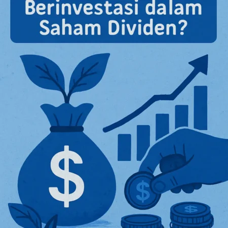 Bagaimana Cara Berinvestasi dalam Saham Dividen?